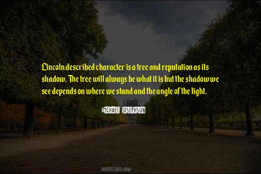 Quotes About Character And Reputation #92889