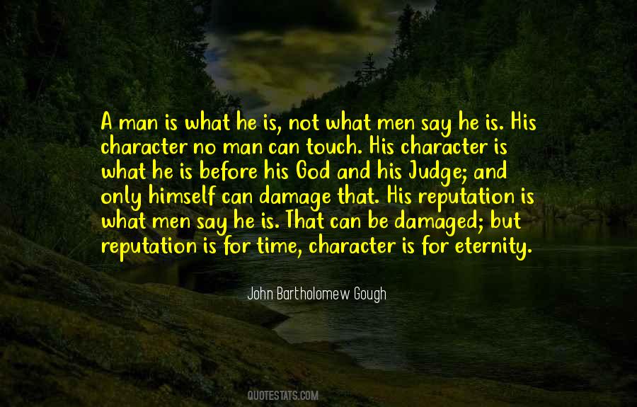 Quotes About Character And Reputation #989647