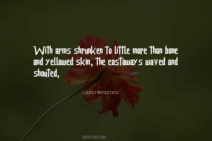 Quotes About Shrunken #1404208