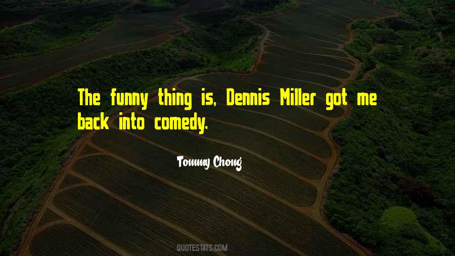 Tommy Chong Sayings #268015