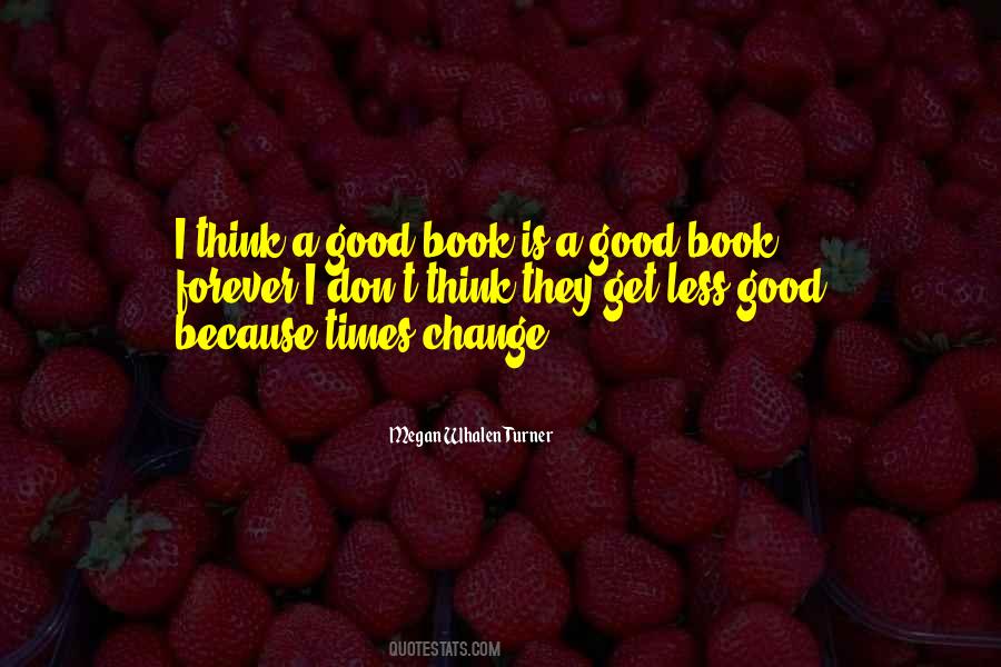 Times Change Sayings #1007359