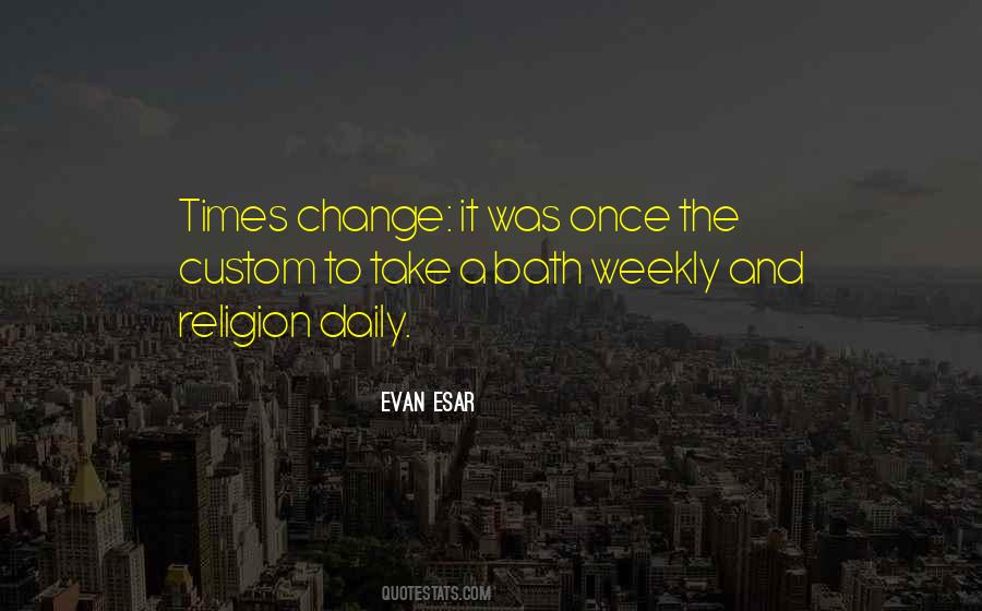 Times Change Sayings #996955