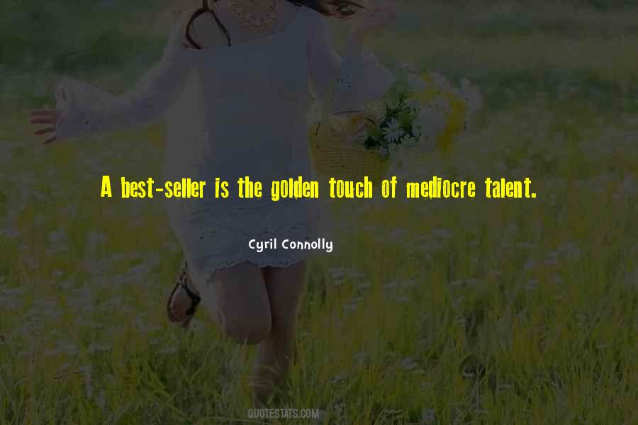 Golden Touch Sayings #287231 Golden Touch Sayings #287231