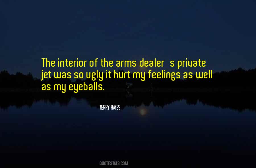 Quotes About Feelings Of Hurt #164615
