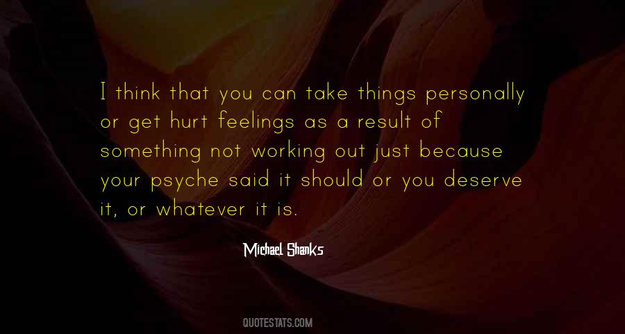 Quotes About Feelings Of Hurt #961397