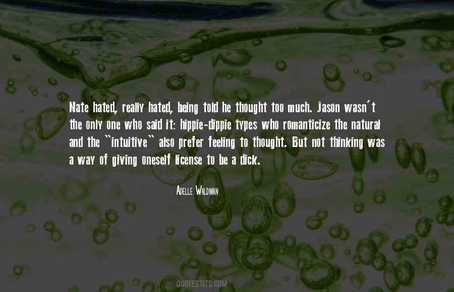 Quotes About Thinking Too Much #199385