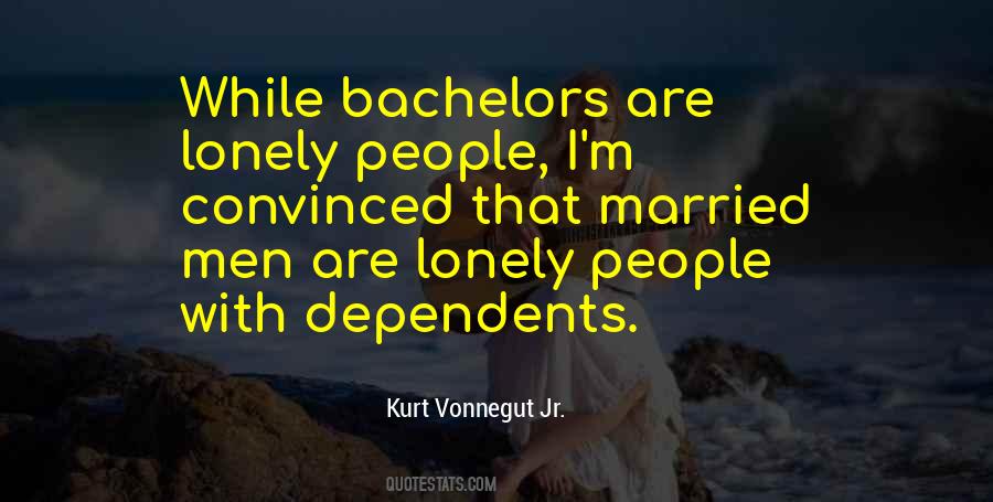 Quotes About Bachelors #1399452