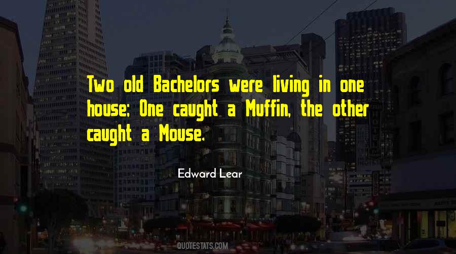 Quotes About Bachelors #1753648