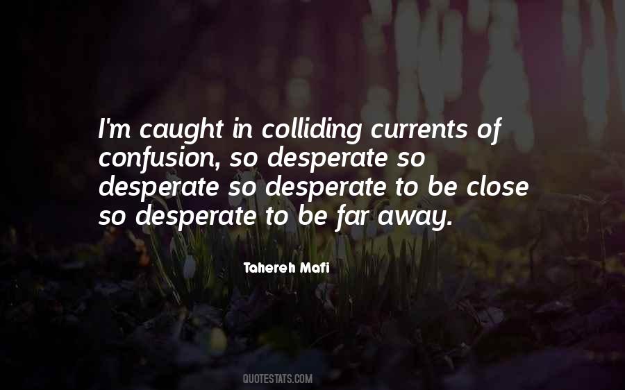 Quotes About Currents #262452 Quotes About Currents #262452