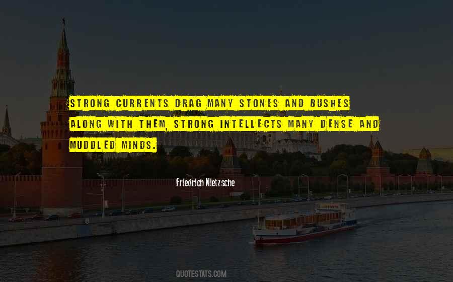 Quotes About Currents #285867 Quotes About Currents #285867