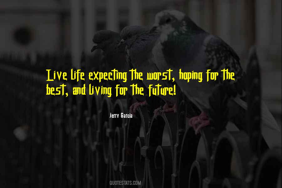 Quotes About Expecting The Best #124788