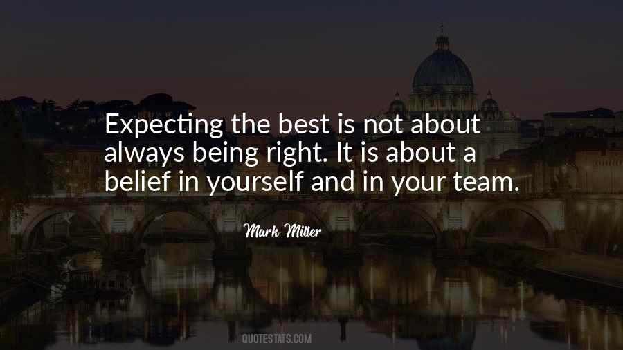 Quotes About Expecting The Best #614049