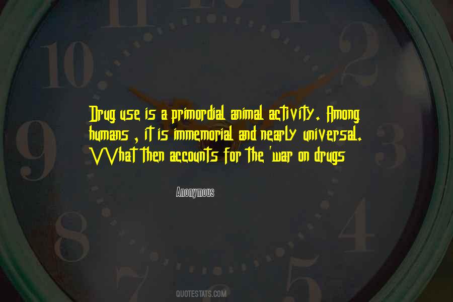 Drug Use Sayings #464528