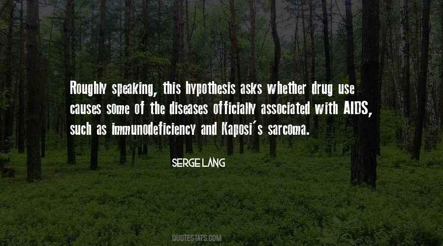 Drug Use Sayings #649447