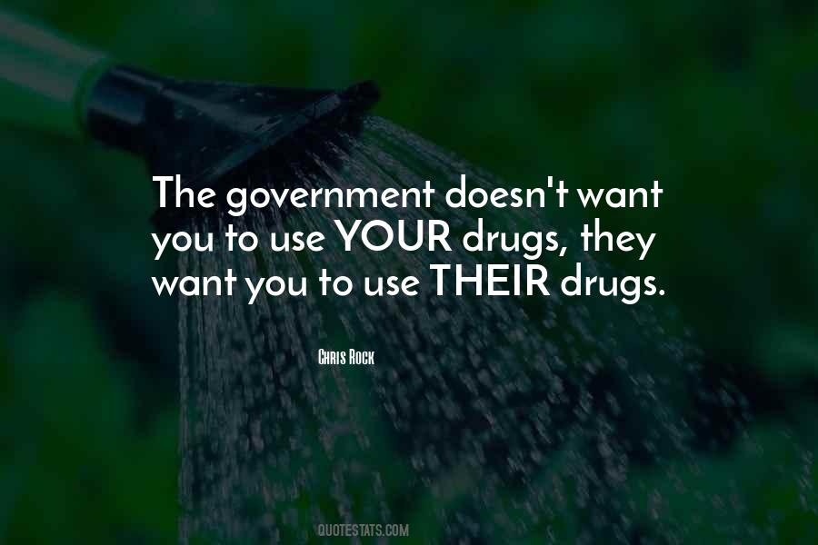 Drug Use Sayings #662349