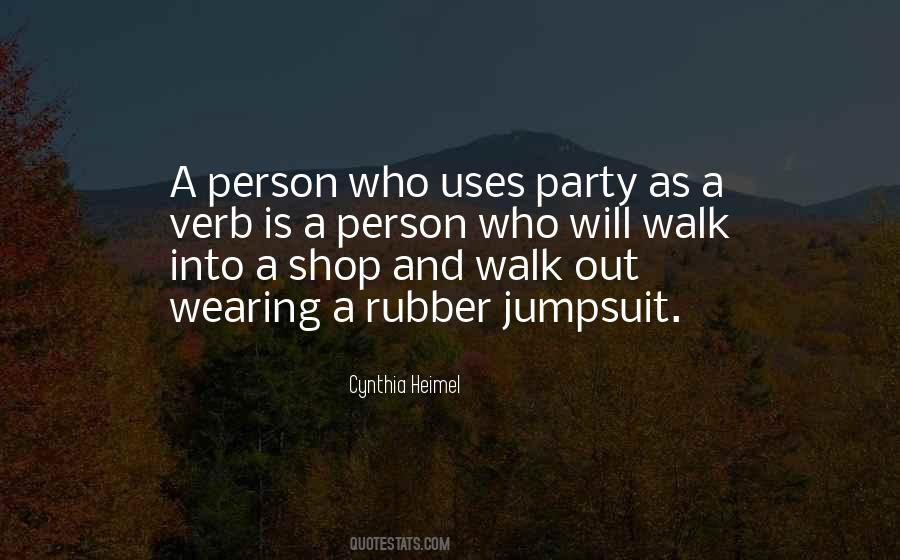 Use A Rubber Sayings #74599 Use A Rubber Sayings #74599