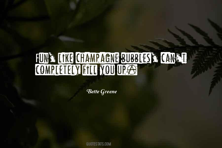 Quotes About Champagne Bubbles #1433037