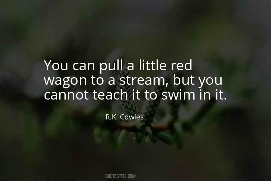 Little Red Wagon Sayings #1364041