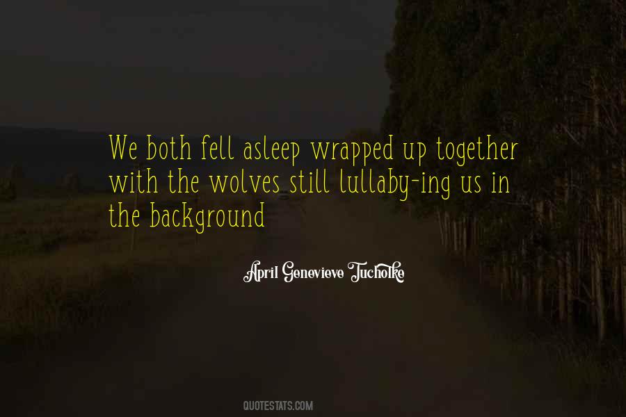 Wrapped Up Sayings #1183866