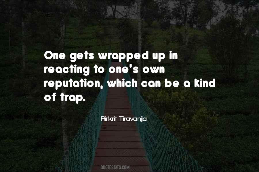 Wrapped Up Sayings #1245575