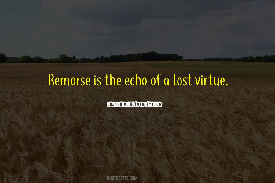 Quotes About Remorse #1278672