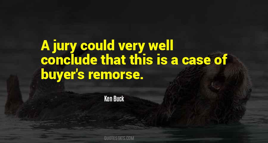 Quotes About Remorse #1485448