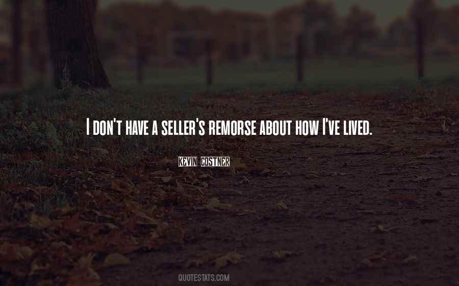 Quotes About Remorse #1532027