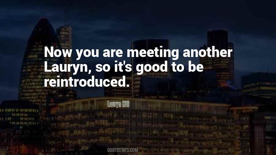 Quotes About Good Meetings #1658765