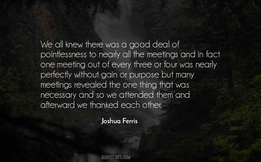 Quotes About Good Meetings #1746891