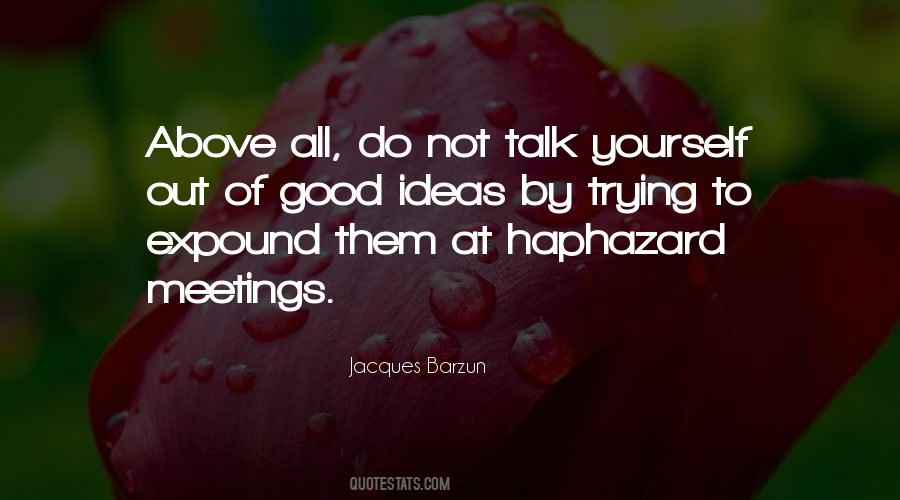 Quotes About Good Meetings #910291