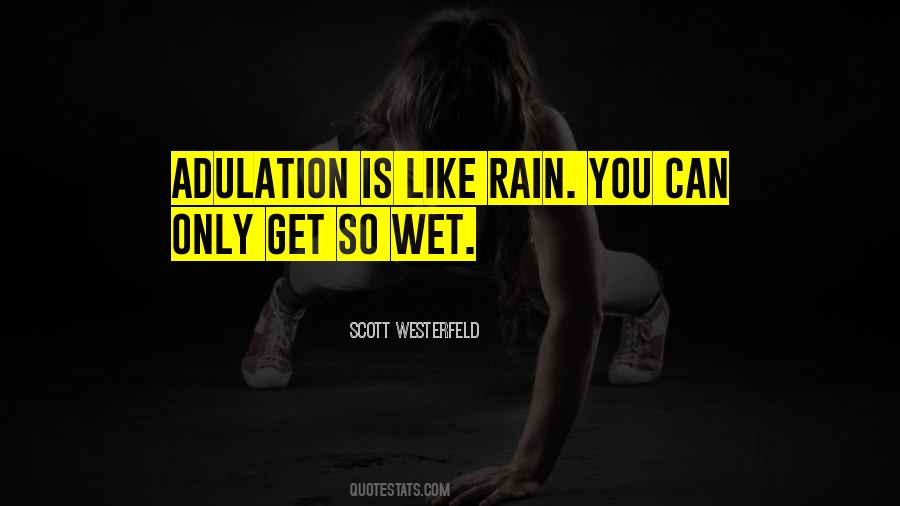 Get Wet Sayings #1331221 Get Wet Sayings #1331221
