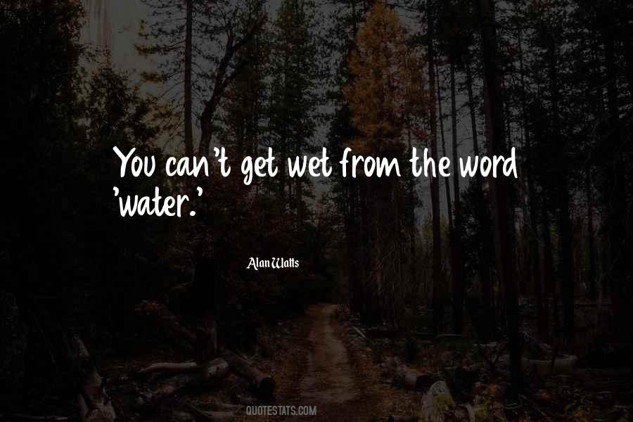 Get Wet Sayings #501260