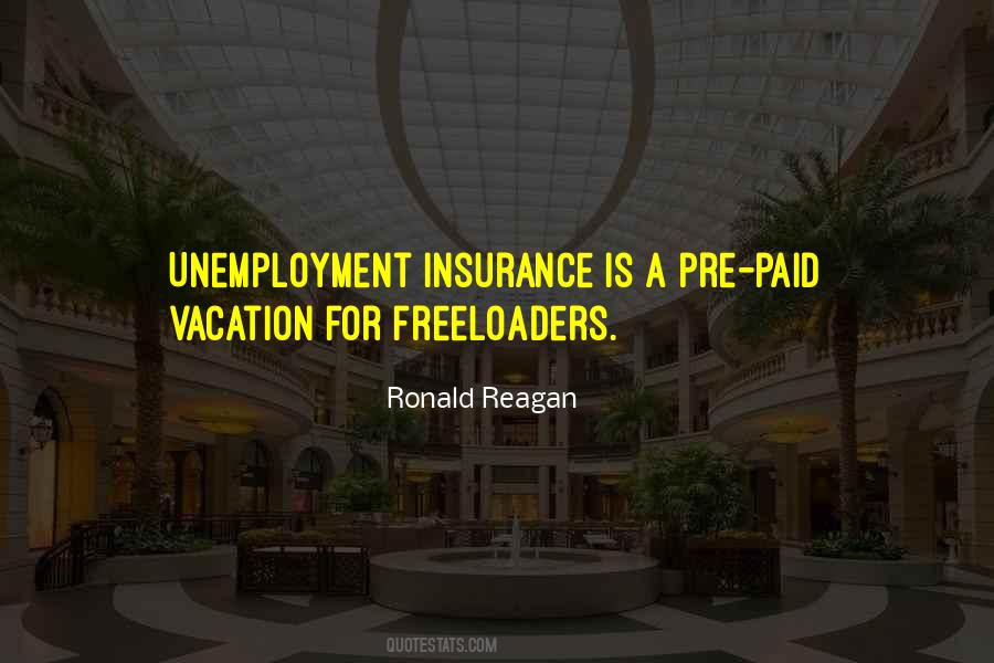 Quotes About Unemployment Insurance #352032