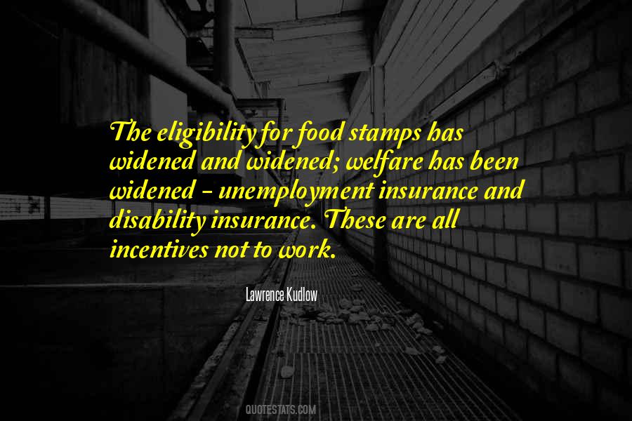 Quotes About Unemployment Insurance #623312