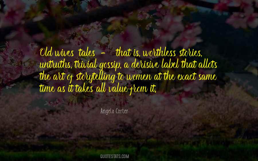 Wives Tales Sayings #942475