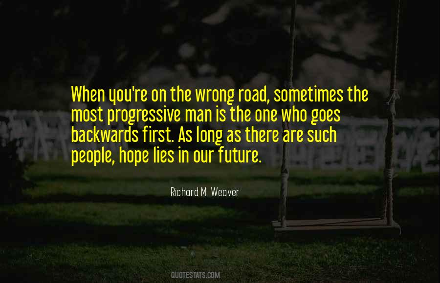 Wrong Road Sayings #471075