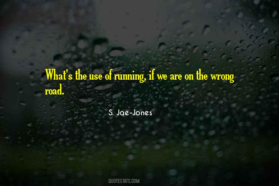 Wrong Road Sayings #520019