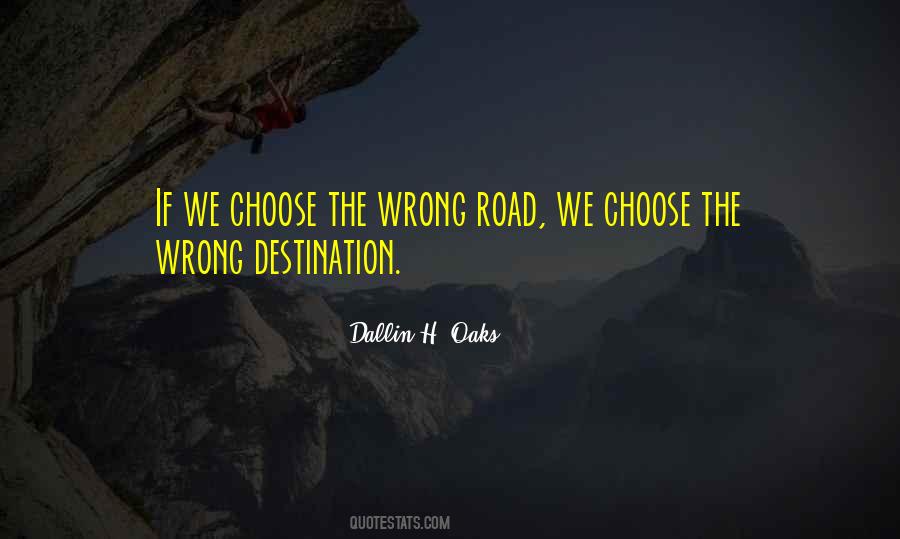 Wrong Road Sayings #959449