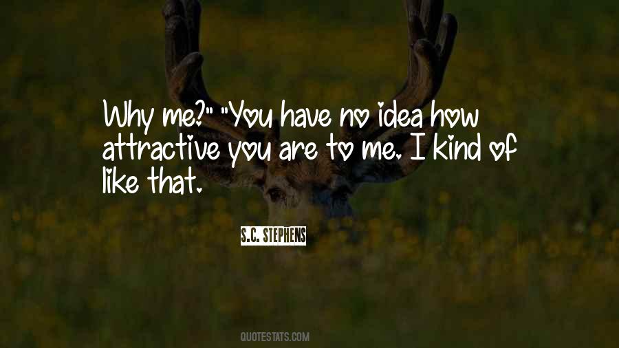 You Are To Me Sayings #398318