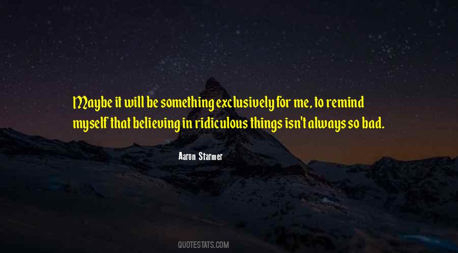 Quotes About Believing #1778474
