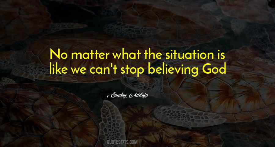 Quotes About Believing #1822234