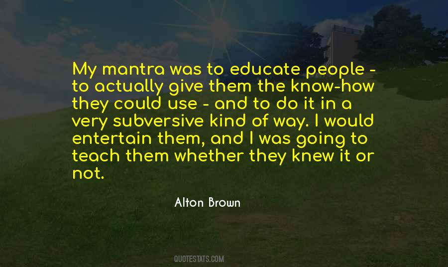 Alton Brown Sayings #509368