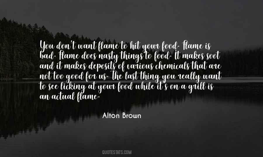 Alton Brown Sayings #584775