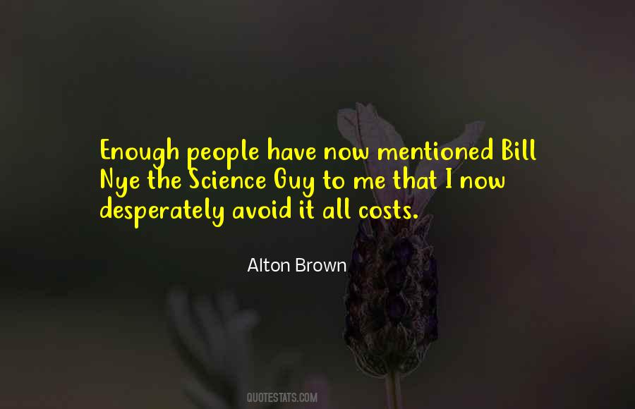 Alton Brown Sayings #83014