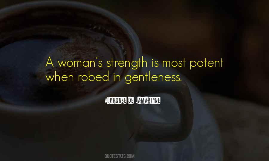 Quotes About A Woman's Strength #1403159