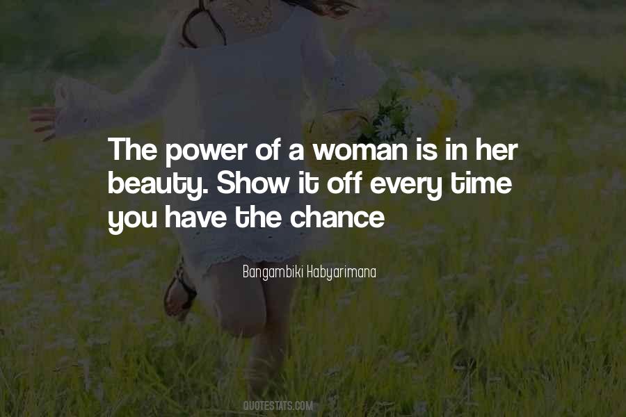 Quotes About A Woman's Strength #523616