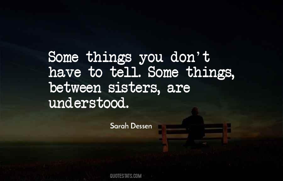Sisters Are Sayings #1359924
