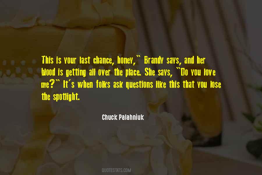 Ask Questions Sayings #1060676