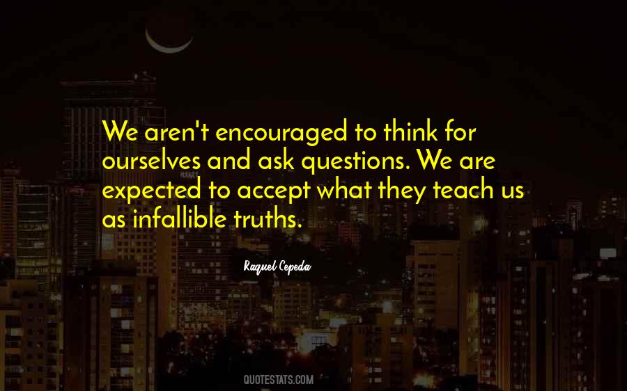 Ask Questions Sayings #1081550
