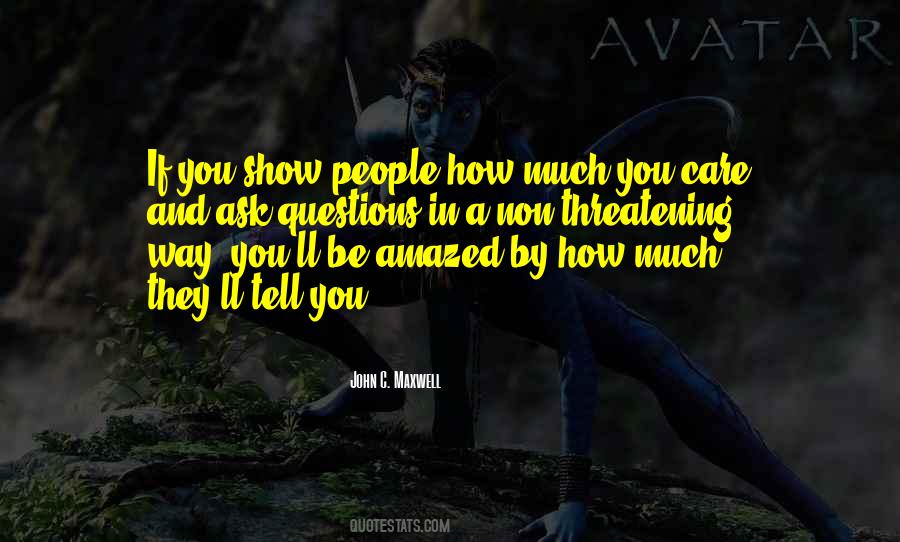 Ask Questions Sayings #1118726